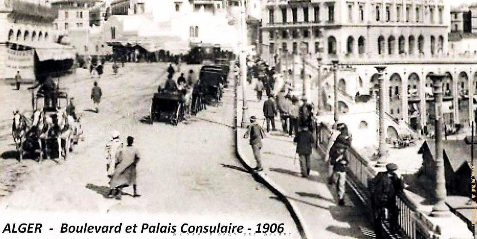 2665- Alger - Boulevard et Palais Consulaire2 - 1906.jpg